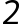 2 2