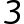 3 3